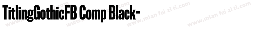 TitlingGothicFB Comp Black字体转换